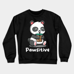 Pawsitive panda positive and cute Crewneck Sweatshirt